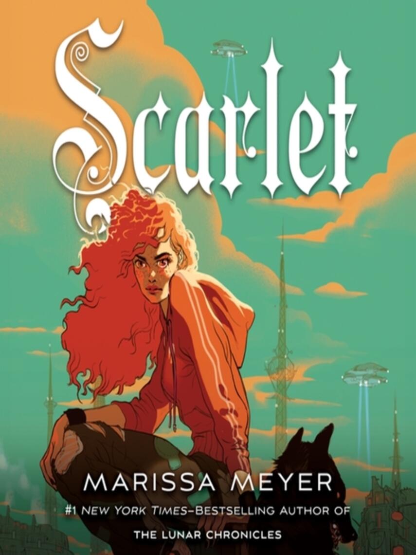 Marissa Meyer: Scarlet : The Lunar Chronicles Series, Book 2