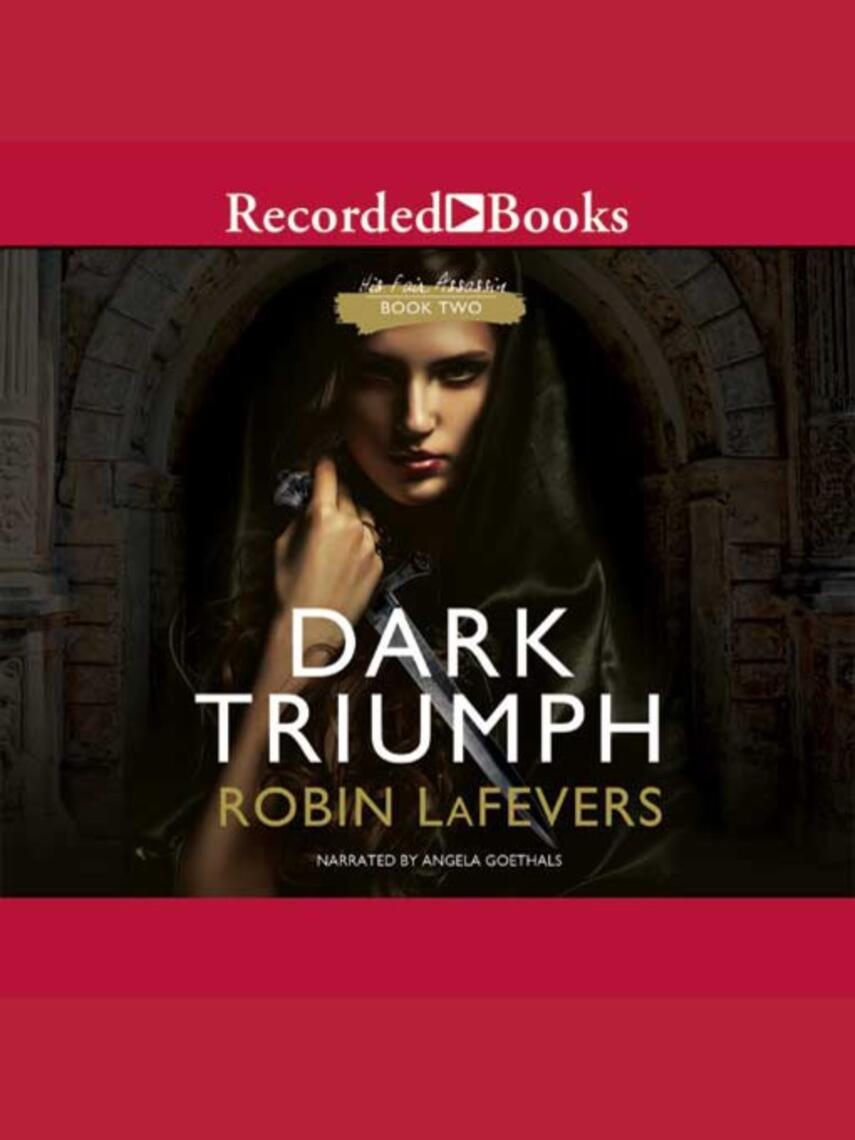 Robin LaFevers: Dark Triumph