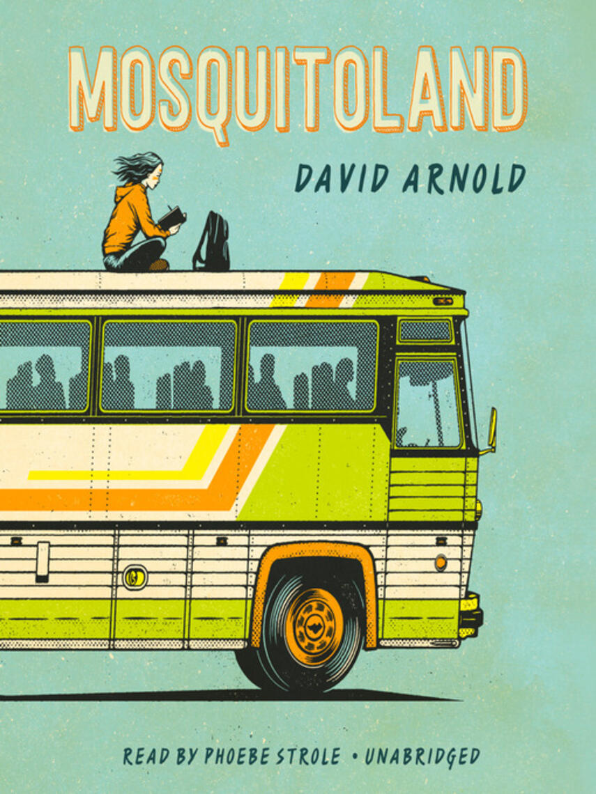 David Arnold: Mosquitoland