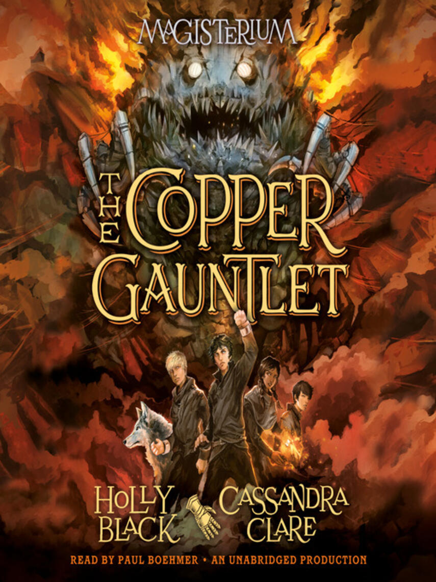 Holly Black: The Copper Gauntlet : Magisterium Book 2