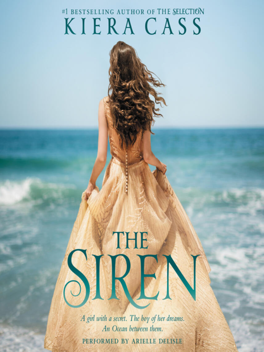 Kiera Cass: The Siren
