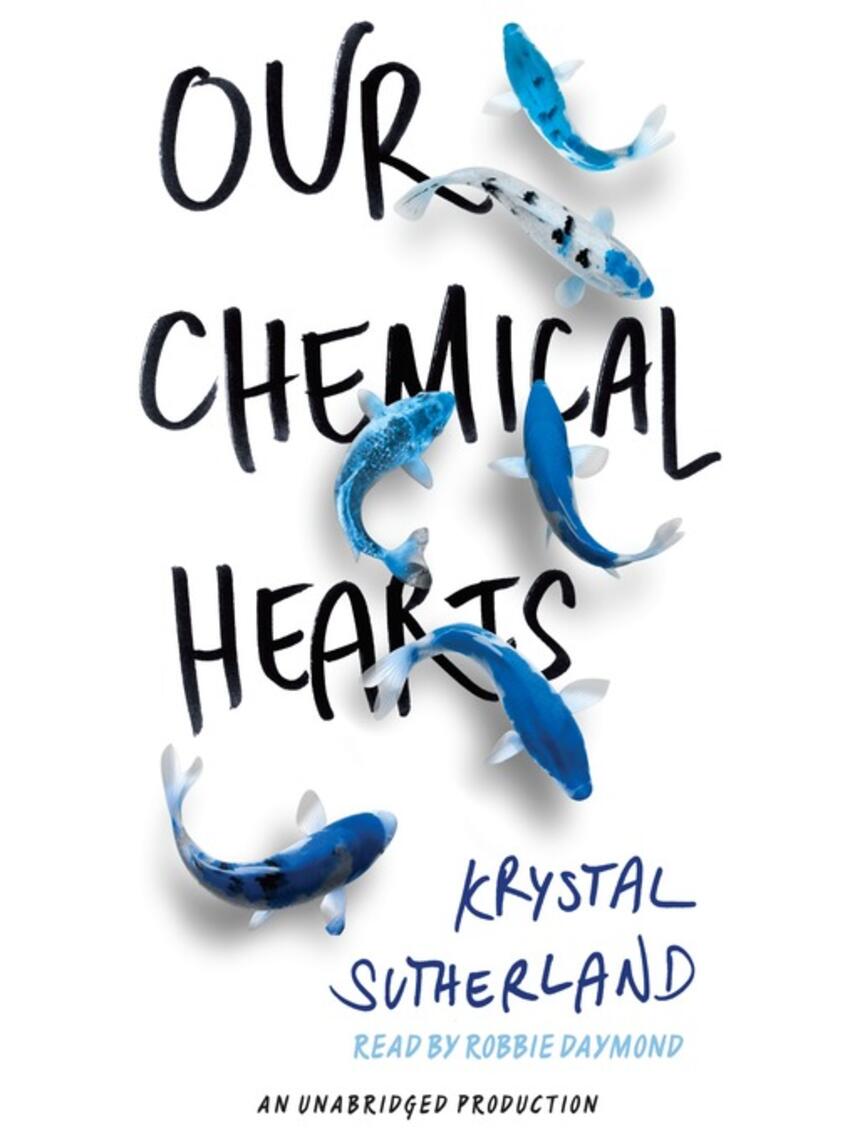 Krystal Sutherland: Our Chemical Hearts