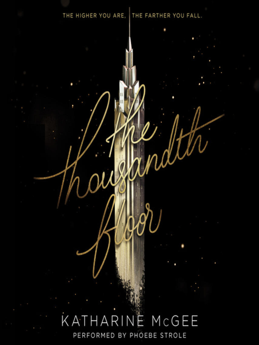Katharine McGee: The Thousandth Floor
