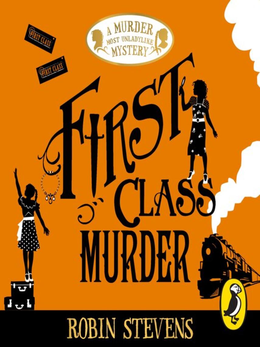Robin Stevens: First Class Murder
