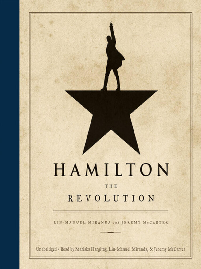 Lin-Manuel Miranda: Hamilton : The Revolution