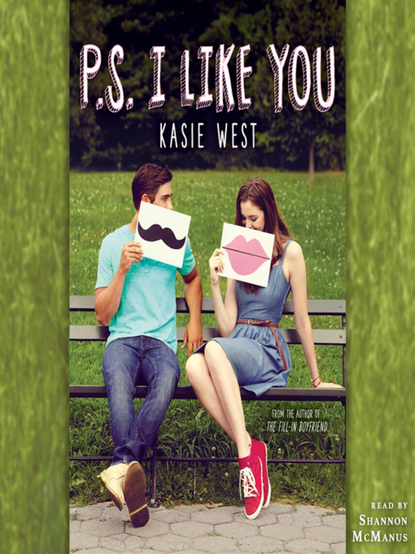 Kasie West: P.S. I Like You