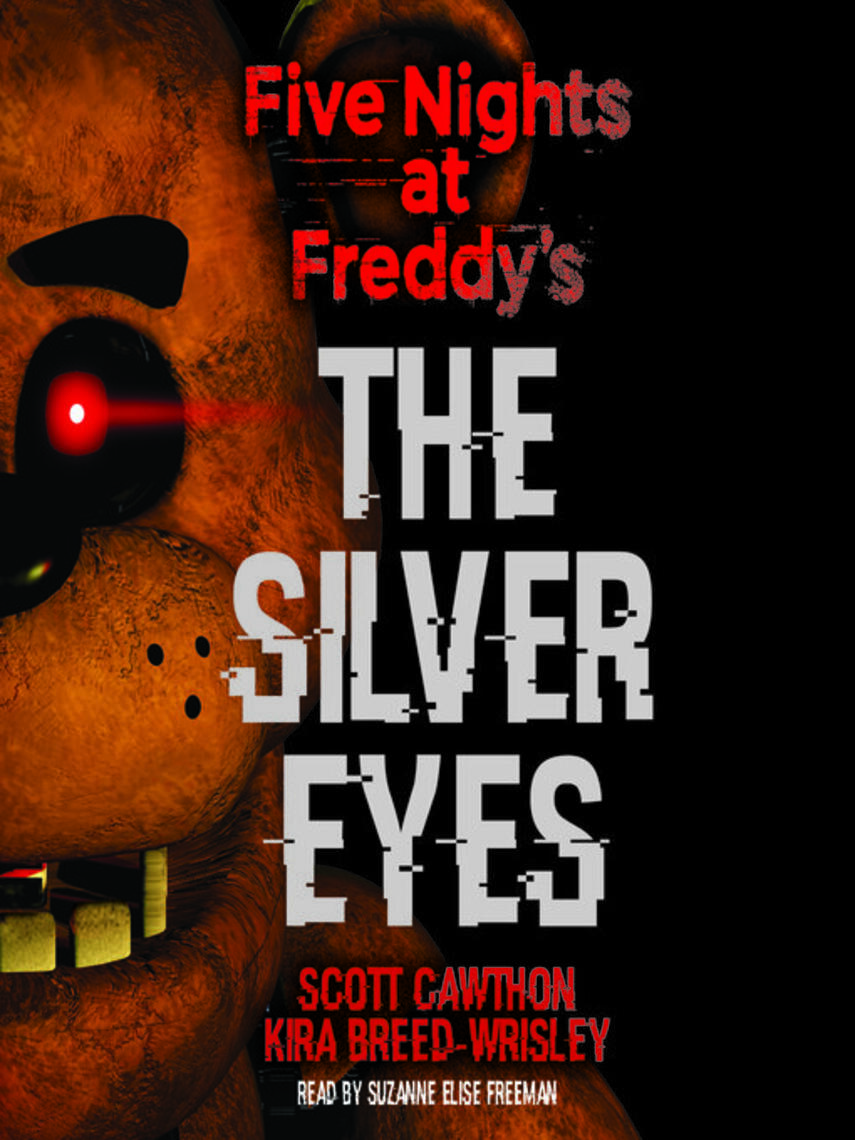 Scott Cawthon: Silver Eyes (Five Nights at Freddy's #1)