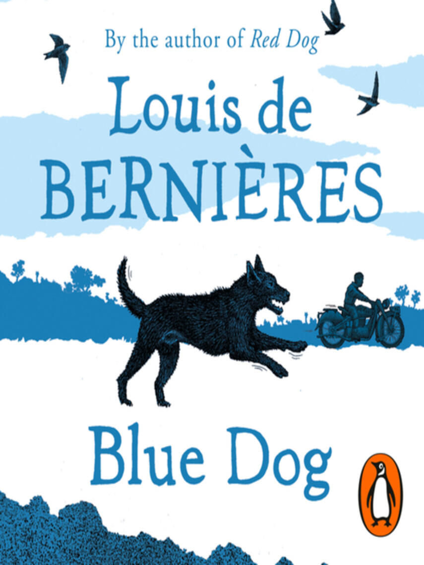 Louis de Bernieres: Blue Dog