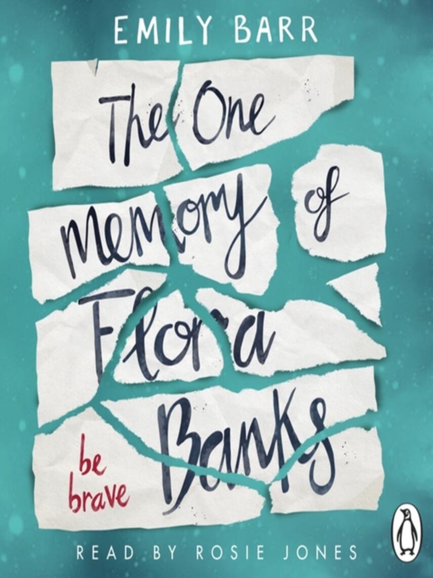 Emily Barr: The One Memory of Flora Banks