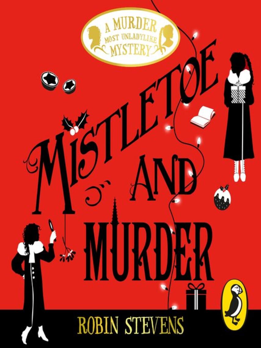Robin Stevens: Mistletoe and Murder