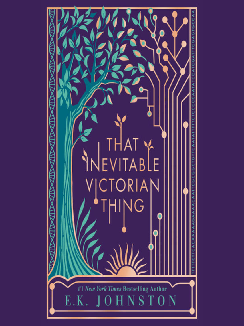 E. K. Johnston: That Inevitable Victorian Thing