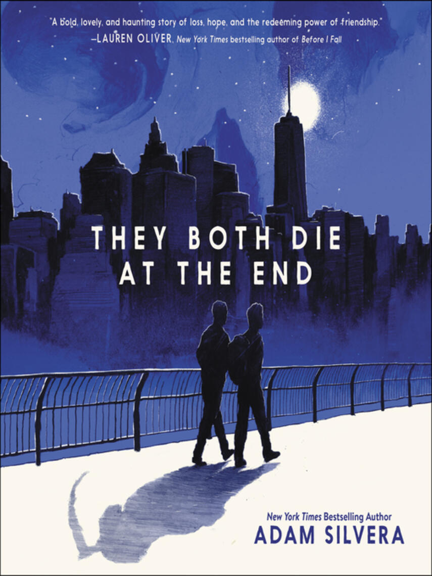 Adam Silvera: They Both Die at the End
