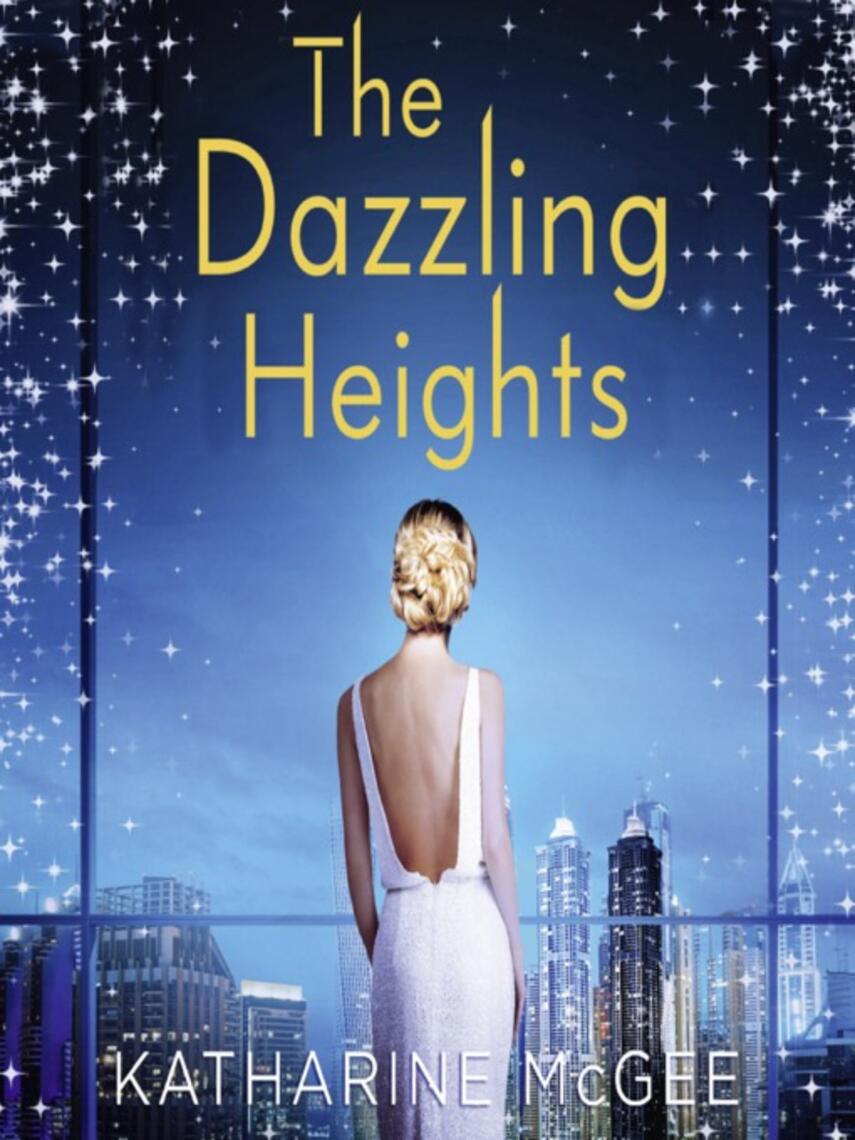 Katharine McGee: The Dazzling Heights
