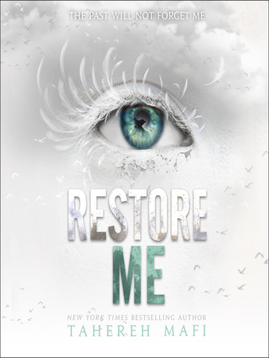 Tahereh Mafi: Restore Me