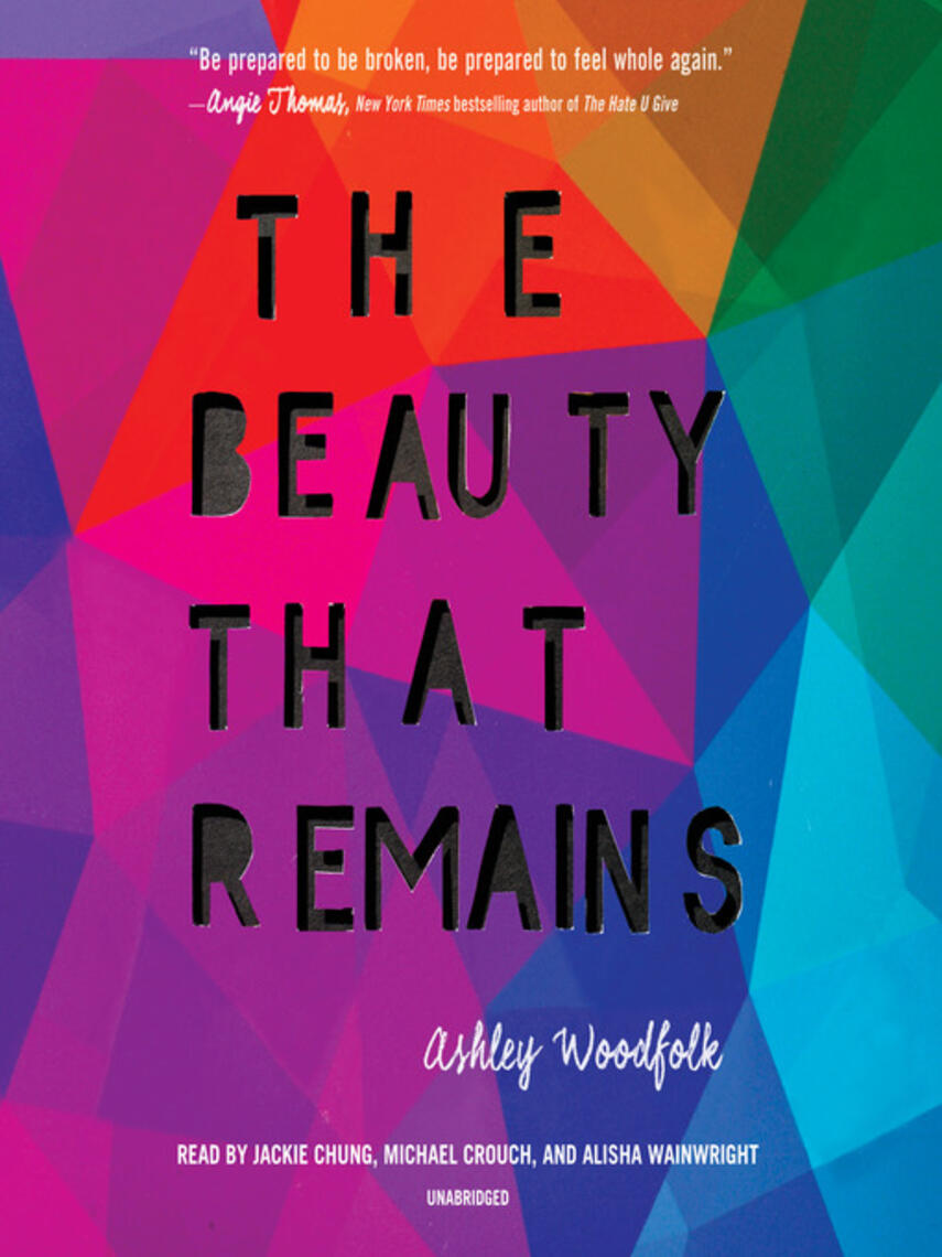 Ashley Woodfolk: The Beauty That Remains