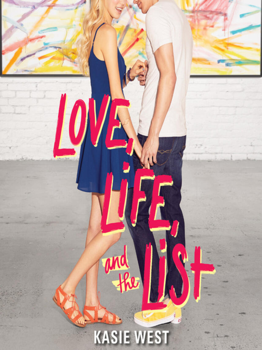 Kasie West: Love, Life, and the List
