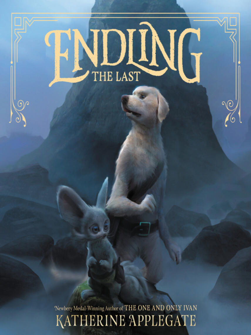 Katherine Applegate: Endling #1 : The Last