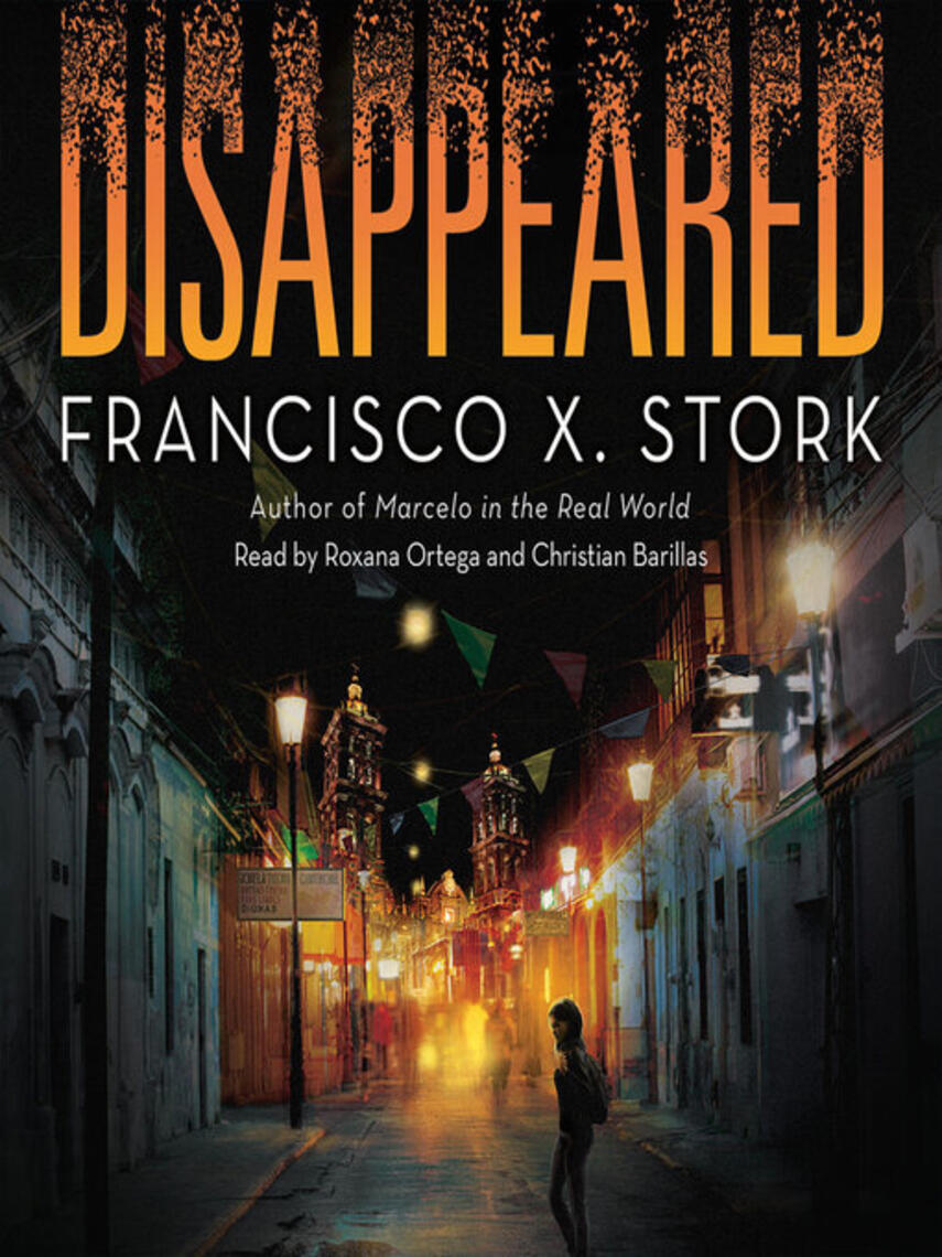Francisco X. Stork: Disappeared
