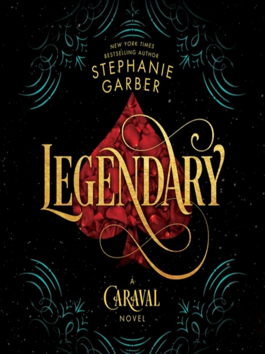 Stephanie Garber: Legendary