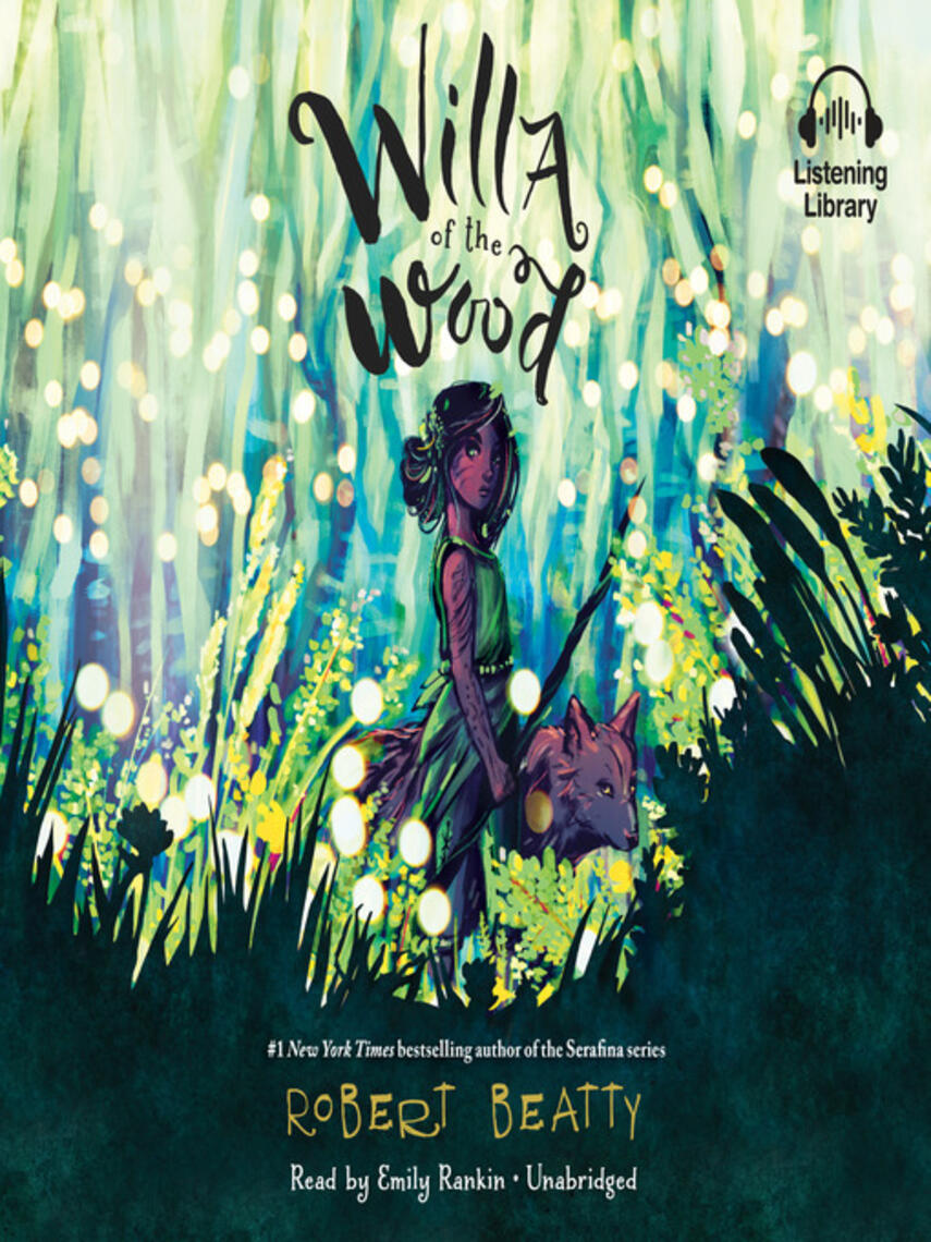 Robert Beatty: Willa of the Wood