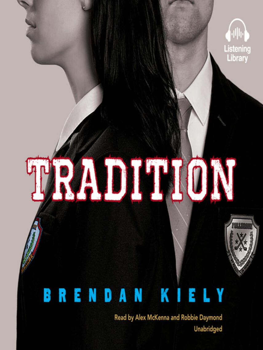 Brendan Kiely: Tradition