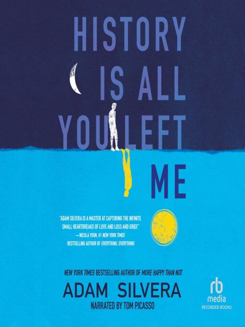 Adam Silvera: History Is All You Left Me