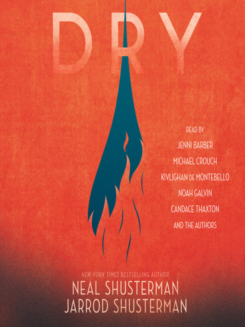 Neal Shusterman: Dry
