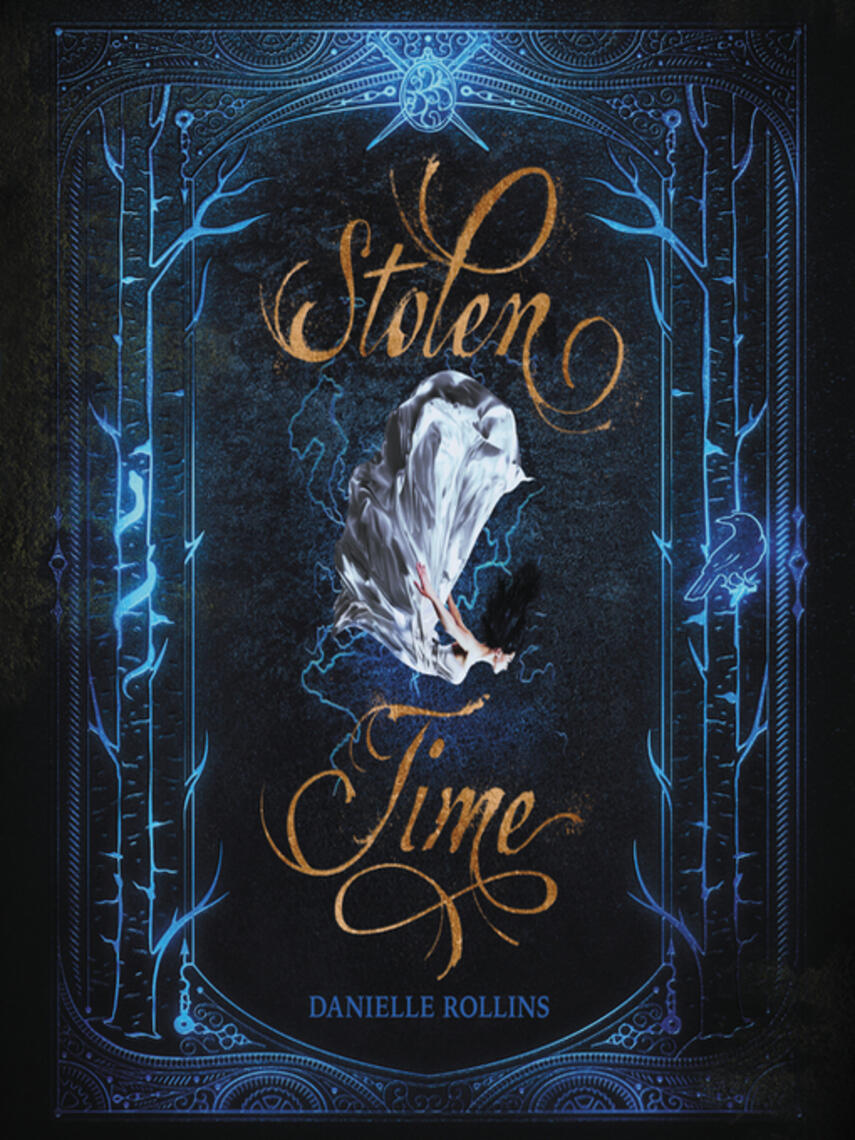 Danielle Rollins: Stolen Time