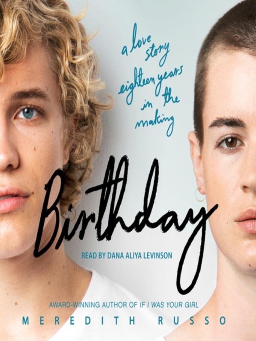 Meredith Russo: Birthday : A Novel