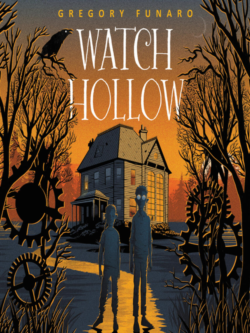 Gregory Funaro: Watch Hollow