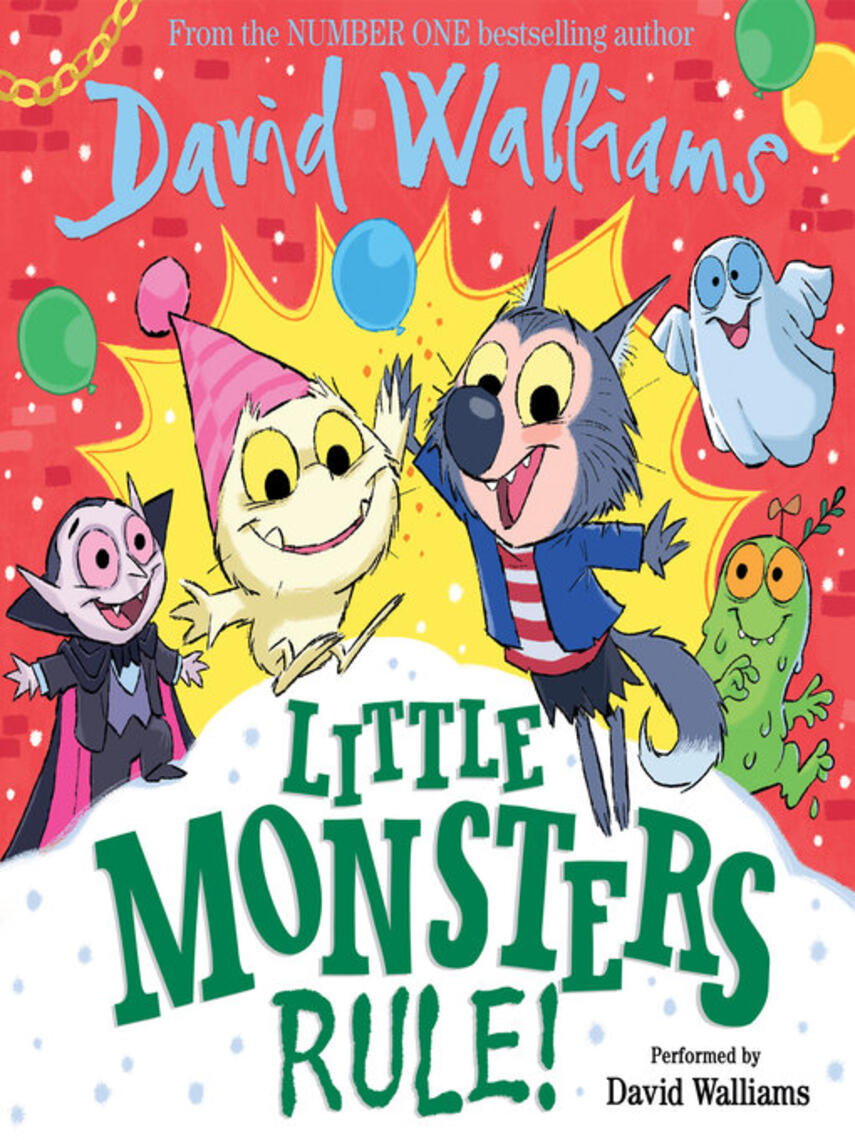 David Walliams: Little Monsters Rule!