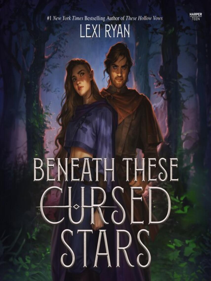 Lexi Ryan: Beneath These Cursed Stars