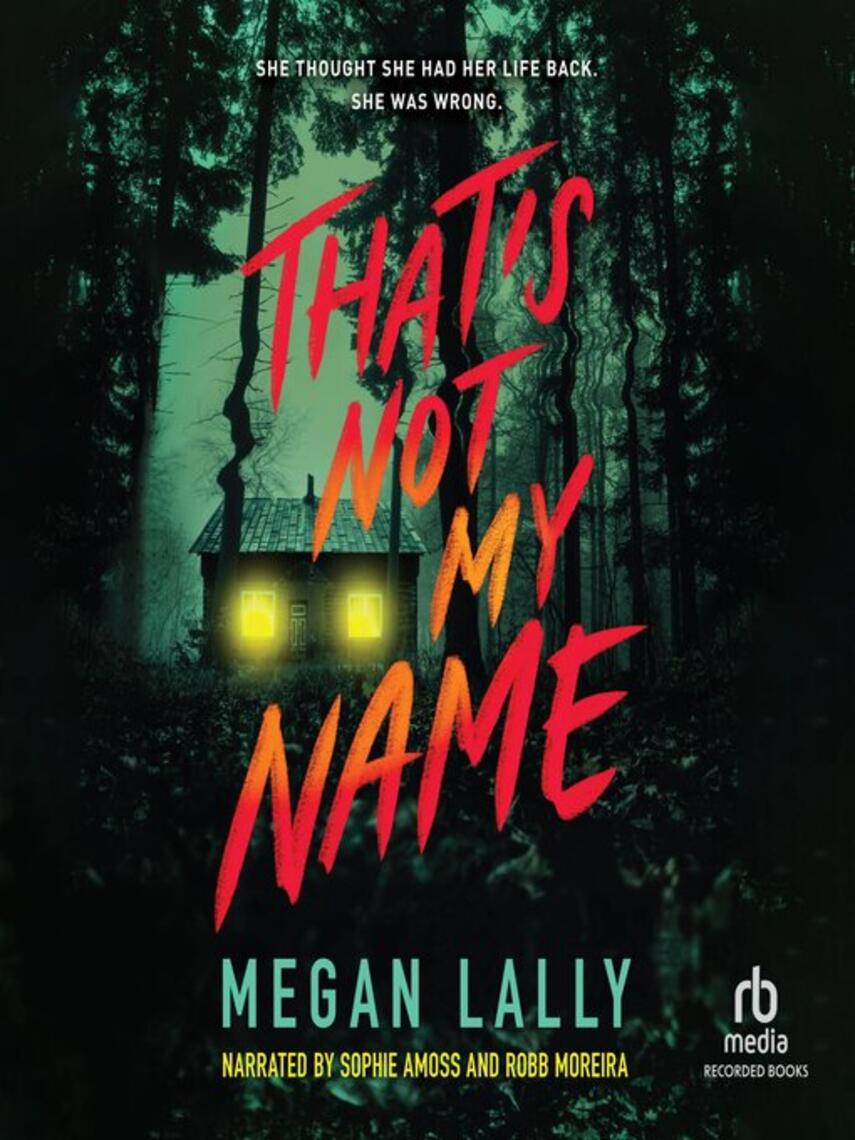 Megan Lally: That's Not My Name