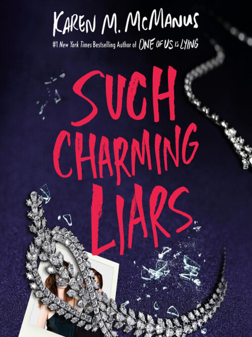 Karen M. McManus: Such Charming Liars