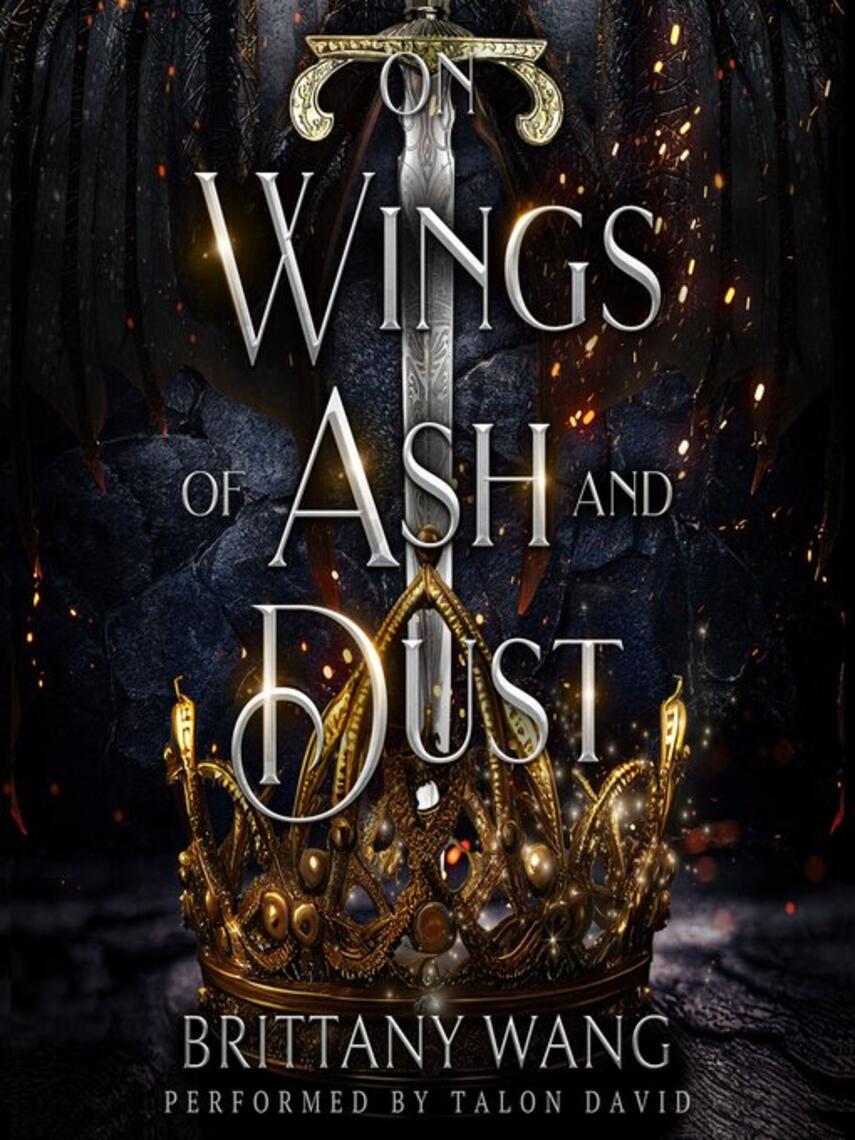 Brittany Wang: On Wings of Ash and Dust