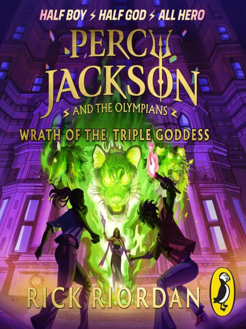 Rick Riordan: Wrath of the Triple Goddess