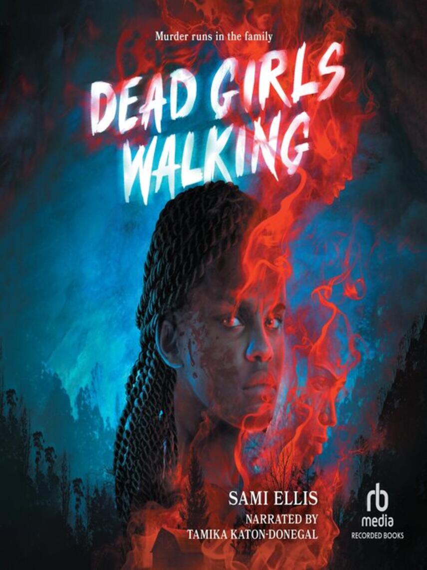 Sami Ellis: Dead Girls Walking