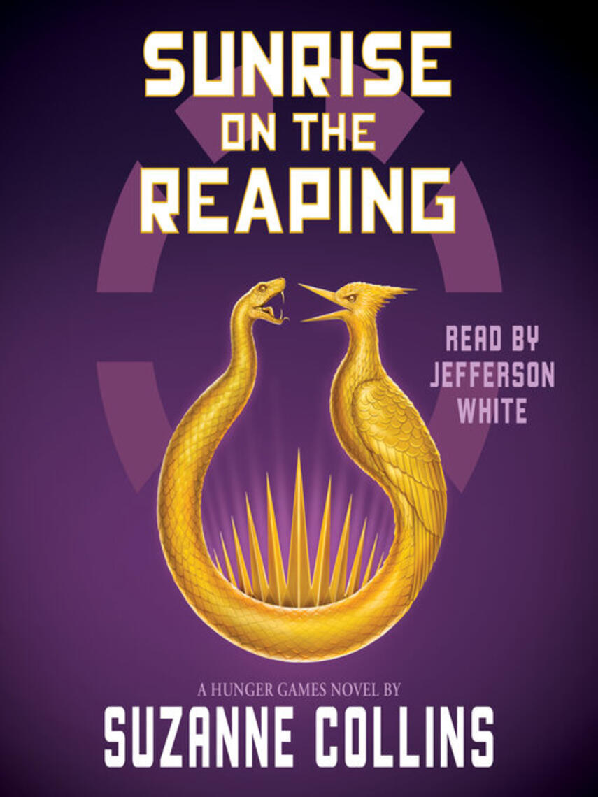 Suzanne Collins: Sunrise on the Reaping