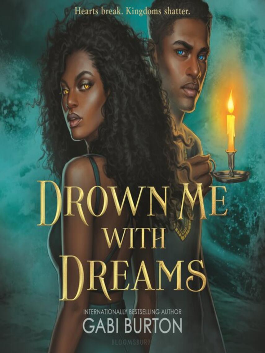 Gabi Burton: Drown Me with Dreams