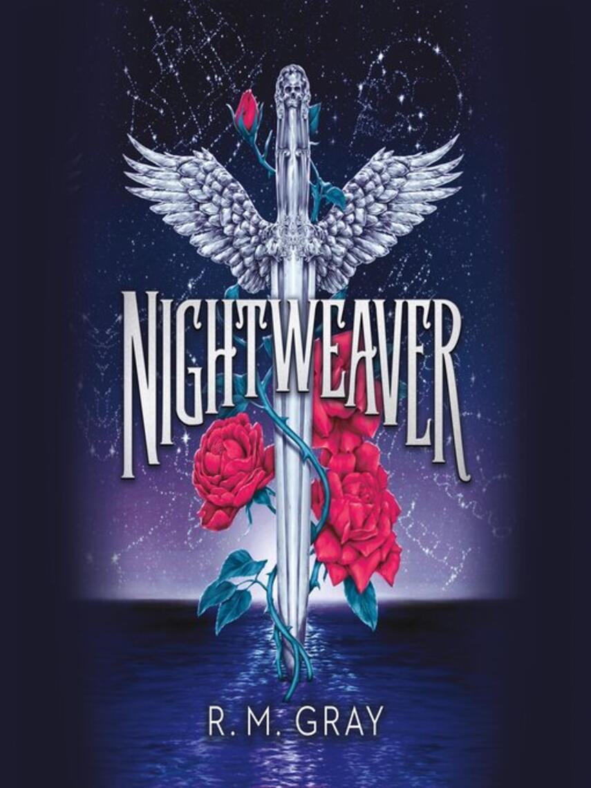 R. M. Gray: Nightweaver