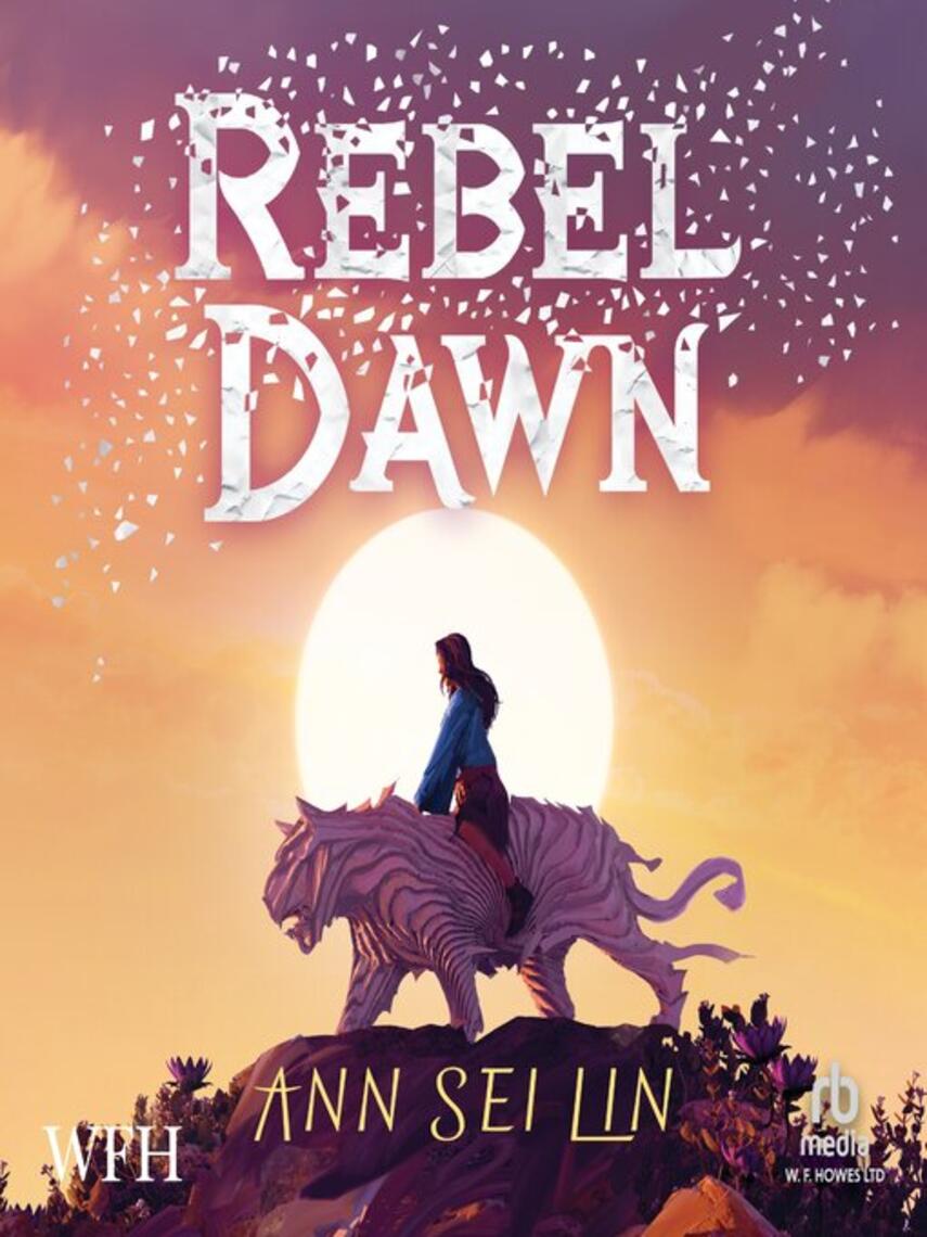 Ann Sei Lin: Rebel Dawn