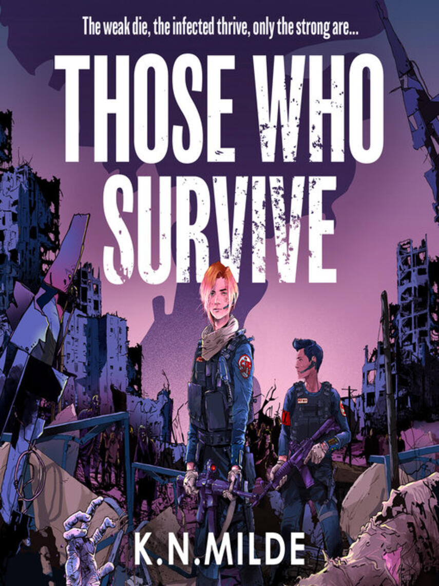 K. N. Milde: Those Who Survive