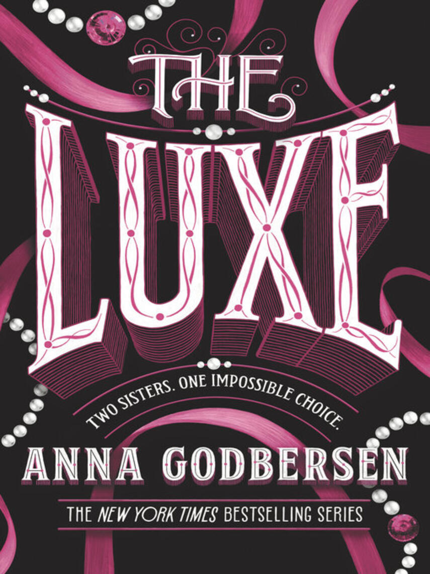 Anna Godbersen: The Luxe