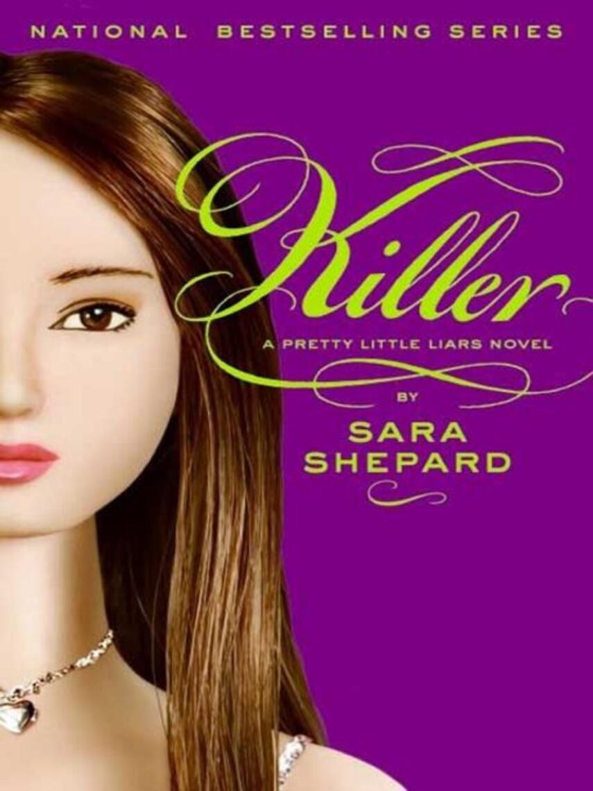 Sara Shepard: Killer : Killer