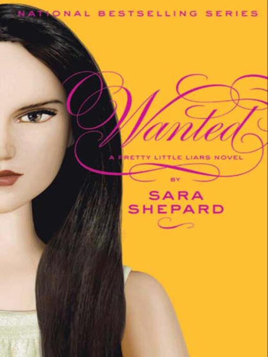 Sara Shepard: Wanted : Wanted