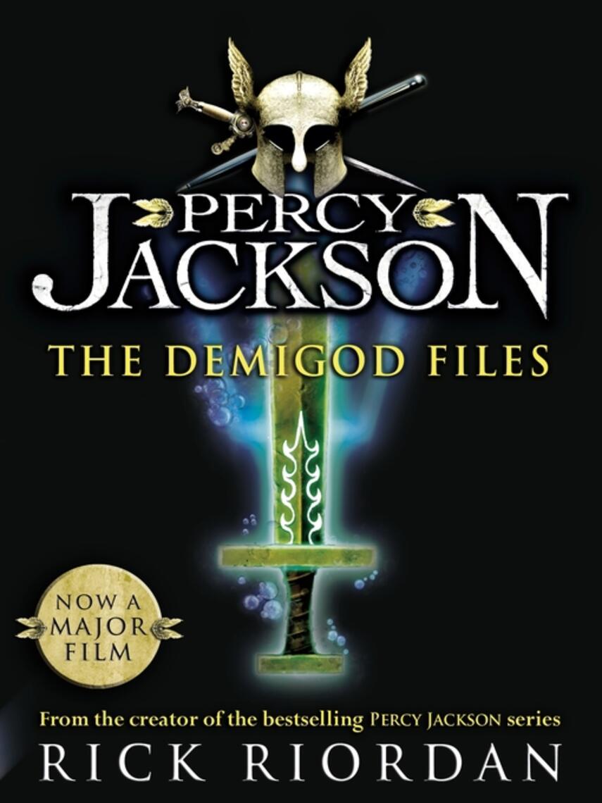 Rick Riordan: The Demigod Files