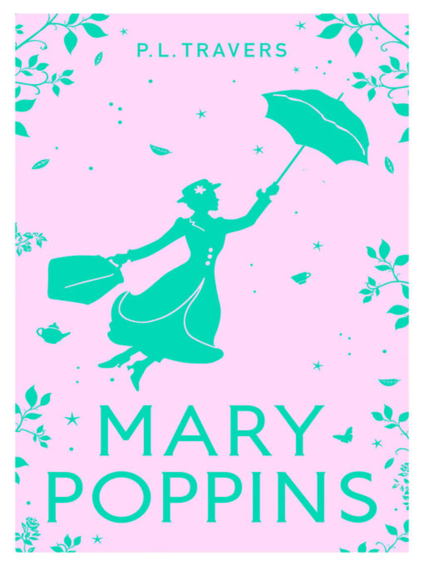 P. L. Travers: Mary Poppins