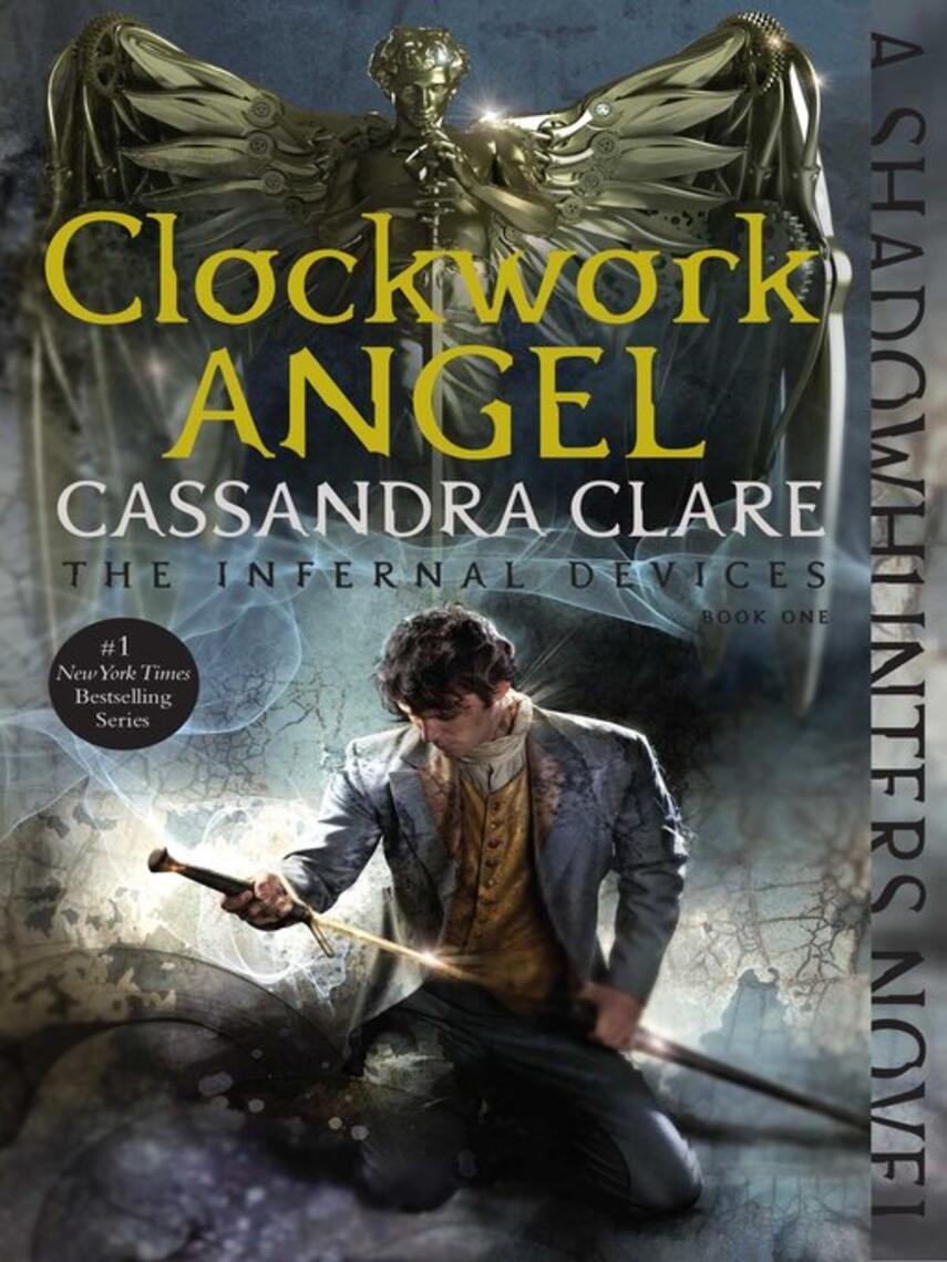 Cassandra Clare: Clockwork Angel
