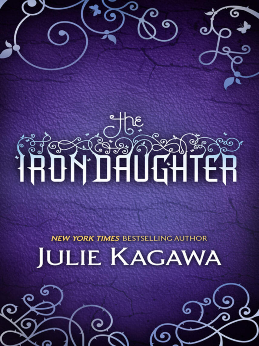 Julie Kagawa: The Iron Daughter