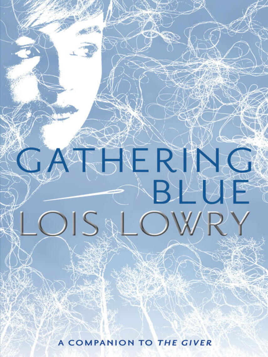 Lois Lowry: Gathering Blue